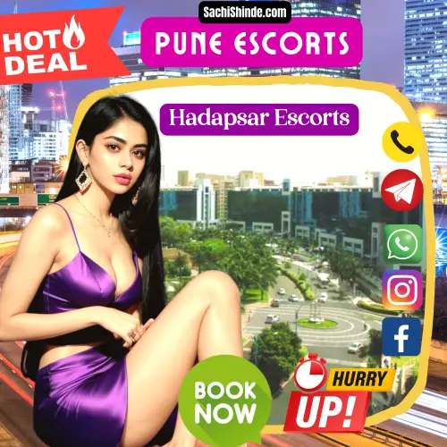 Banner image of Pune Escorts Services in Hadapsar Location. Posing in the banner a Sachi Shinde Hadapsar Escorts Girl in Hadapsar City view. Icon display Hot Deal, Book Now, Hurry Up!. Book an Hadapsar Escorts Girl via Call, whatsapp, Telegram, instagram or Facebook.