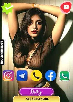 Verified Profile Image of Pune Sex Chat Escorts Girl Dolly. Book an appointment with Dolly Via WhatsApp, Instagram, Telegram, Facebook or Call. Dolly's exclusive Video is Available.
