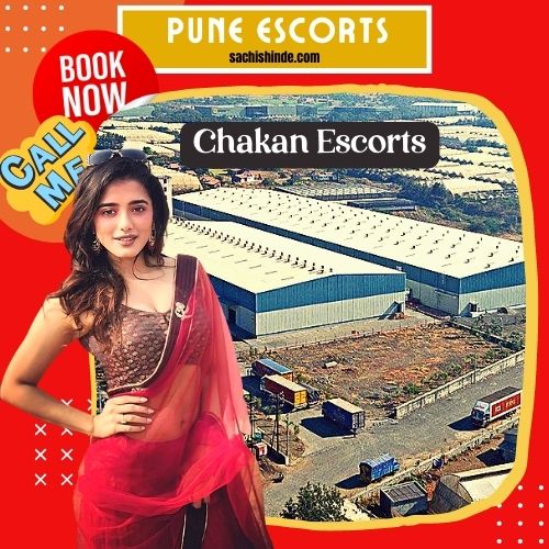 Pune Escort Services in Chakan Escorts
